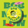 Smoky bobmellow