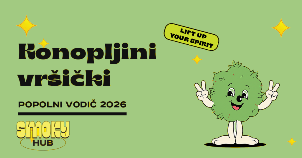 Konopljini vršički (CBD cvet): popolni vodič 2026 – SmokyHub