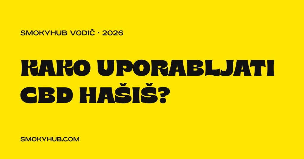 Kako uporabljati CBD hašiš – vodič SmokyHUB