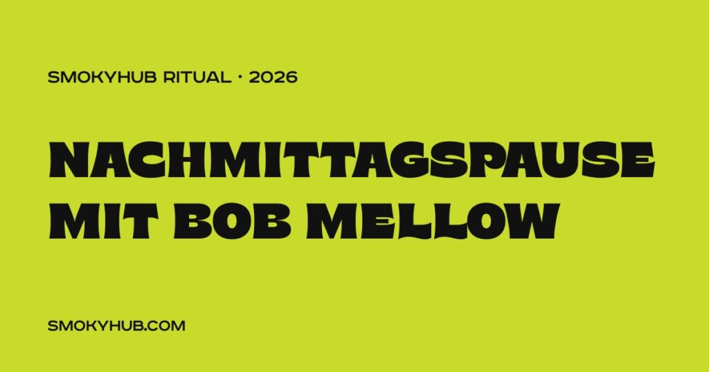 Nachmittagspause mit Bob Mellow (SmokyHUB)